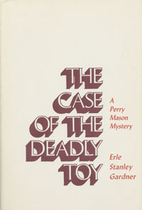Gardner/Case of the Deadly Toy    