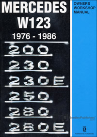 Mercedes W123 76-86 Workshop Man  