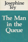Tey/Man in the Queue              