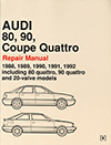 Audi<br />80, 90, Coupe Quattro: 1988-1992<br />Repair Manual