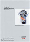 Audi Engine Management Systems<br />Design and Function<br />Technical Service Training<br />Self-Study Program