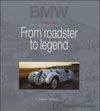 BMW 328: From Roadster to Legend  
