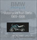 BMW Profiles 4: Motorcycles from Berlin