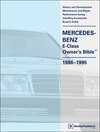 Mercedes-Benz E-Class (W124) Owner's Bible