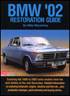 BMW '02 Restoration Guide: 1968-1976