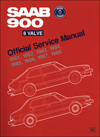 Saab 900 8 Valve Official Service Manual: 1981-1988
