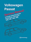 Volkswagen Passat (B3)<br/>Service Manual:<br/>1990, 1991, 1992, 1993