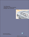 Volkswagen Phaeton Adaptive Cruise Control<br />Design and Function<br />Technical Service Training<br />Self-Study Program