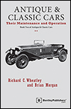 Antique and Classic Cars -<br/>Their Maintenance and Operation