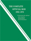 The Complete Official MGB:<br/>1962, 1963, 1964, 1965,<br/>1966, 1967, 1968, 1969,<br/>1970, 1971, 1972, 1973, 1974